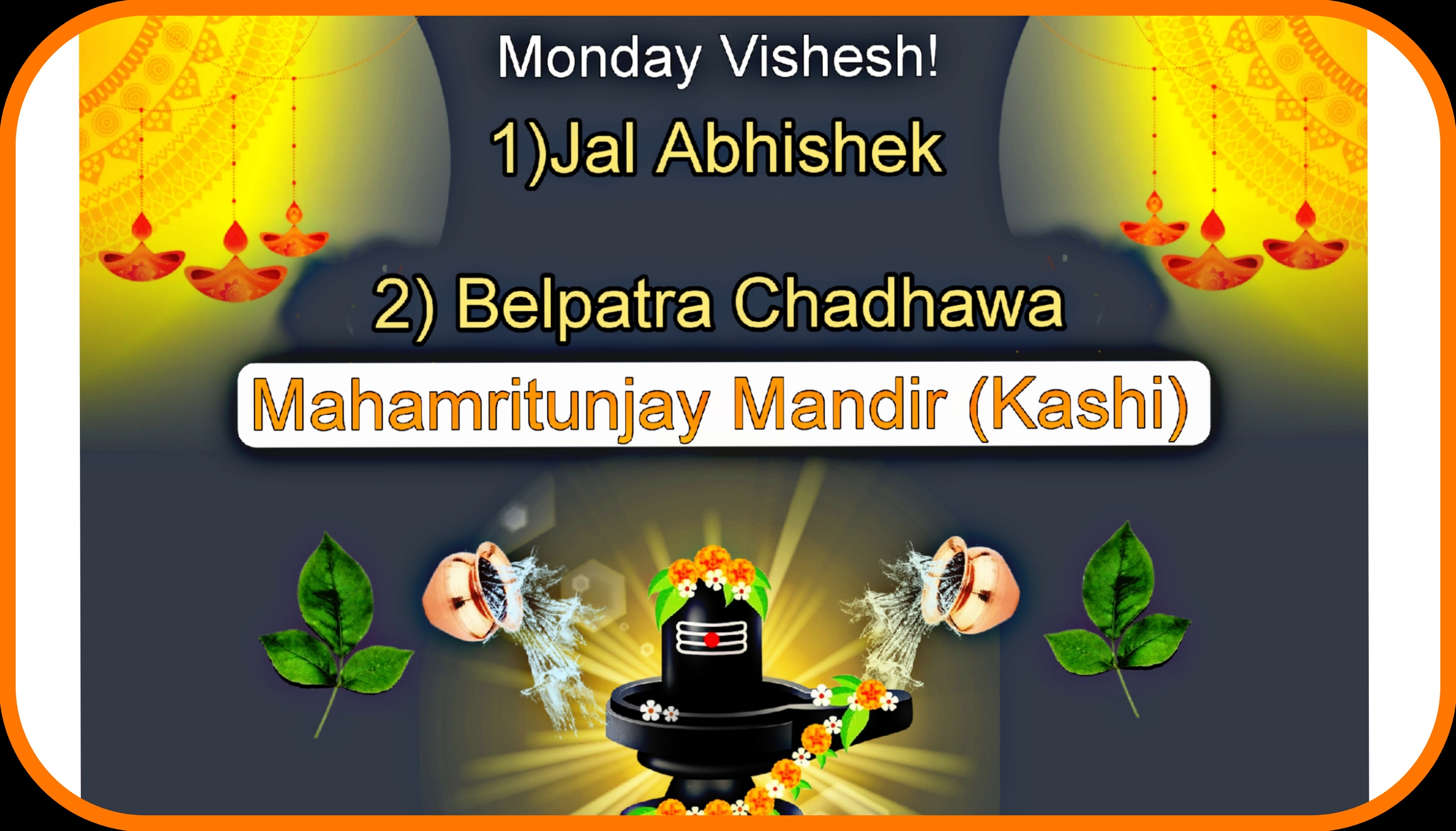 Somvaar Special Jal Abhishek and Belpatra Chadhava.