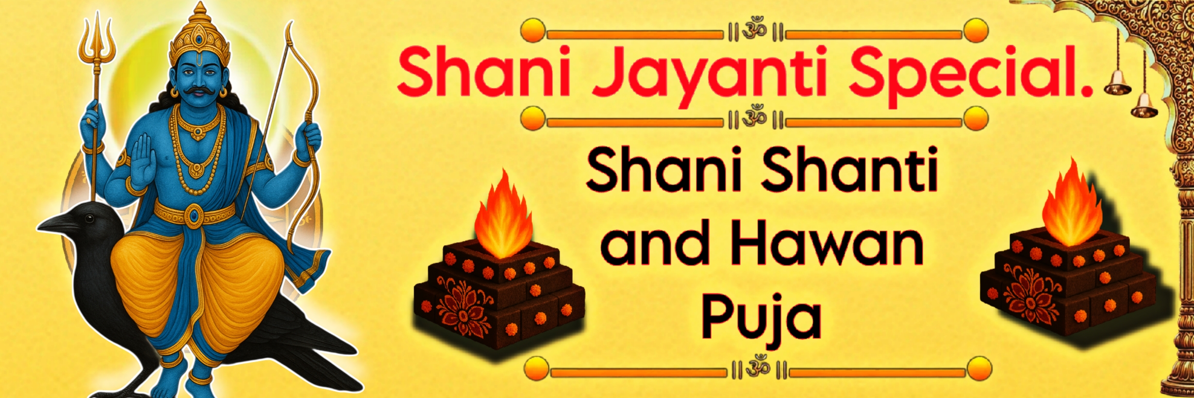 Shani Jayanti Special Shani Shanti Hawan Puja